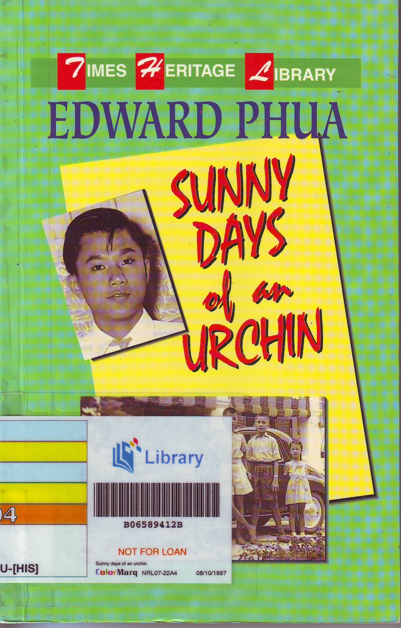 The cover features the title "Sunny Days of an Urchin", author Edward Phua, and a library barcode over an old photo of children.